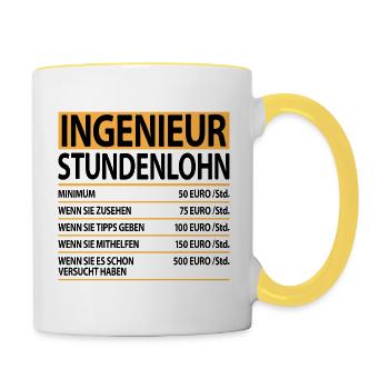 Ingenieur Witzige Lustige Sprüche Stundenlohn - Tasse zweifarbig - Weiß/Gelb - Rechts