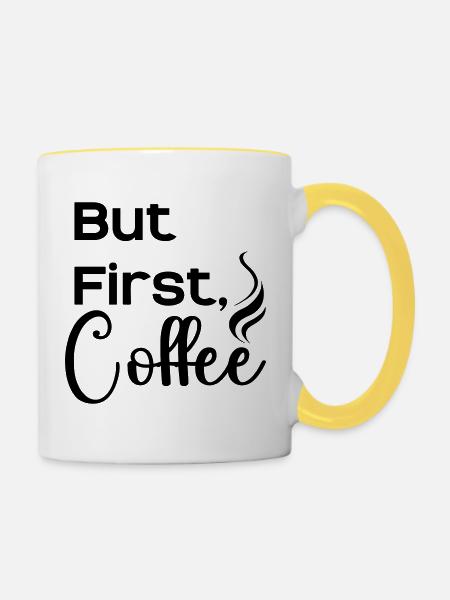 But_First_Coffee_cool - Tasse zweifarbig - Weiß/Gelb