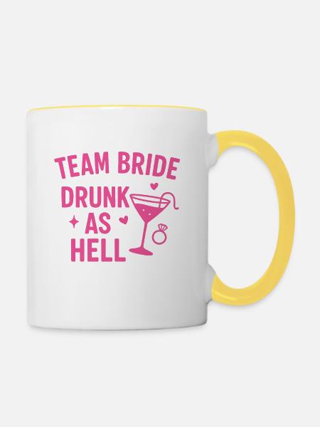 Team Bride – Drunk as Hell - Tasse zweifarbig - Weiß/Gelb