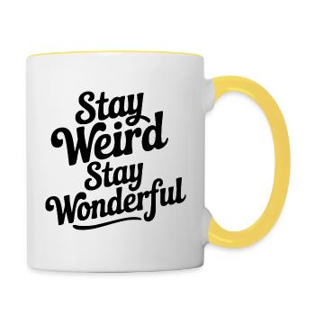 Stay Weird Stay Wonderful - Tasse zweifarbig - Weiß/Gelb - Rechts
