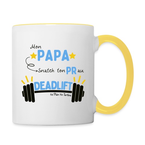 Mon Papa snatch ton PR au deadlift - Mug contrasté