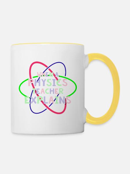 Physik Phyiker Physikstudent Physiklehrer - Tasse zweifarbig - Weiß/Gelb