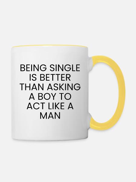 being single is better - Tasse zweifarbig - Weiß/Gelb