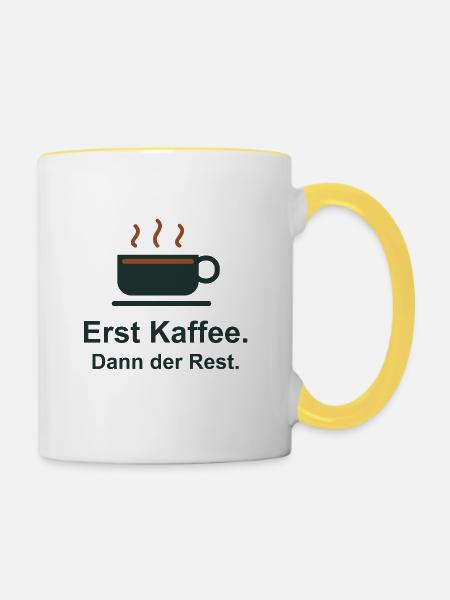 Erst Kaffee. Dann der Rest. - Tasse zweifarbig - Weiß/Gelb