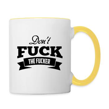 Don't Fuck The Fucker - Tasse zweifarbig - Weiß/Gelb - Rechts