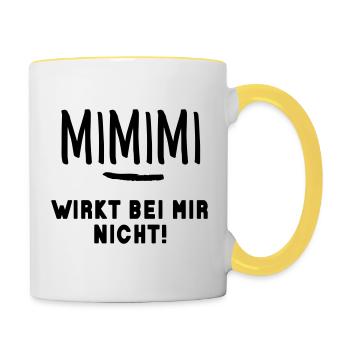 Gib Mimimi keine Chance! Nicht jammern - machen! - Tasse zweifarbig - Weiß/Gelb - Rechts