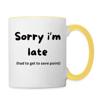 Sorry im late - Tasse zweifarbig - Weiß/Gelb - Rechts