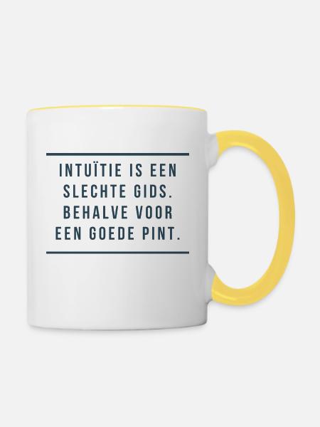 Antwerpener Weisheit: Intuition & Pints - Tasse zweifarbig - Weiß/Gelb