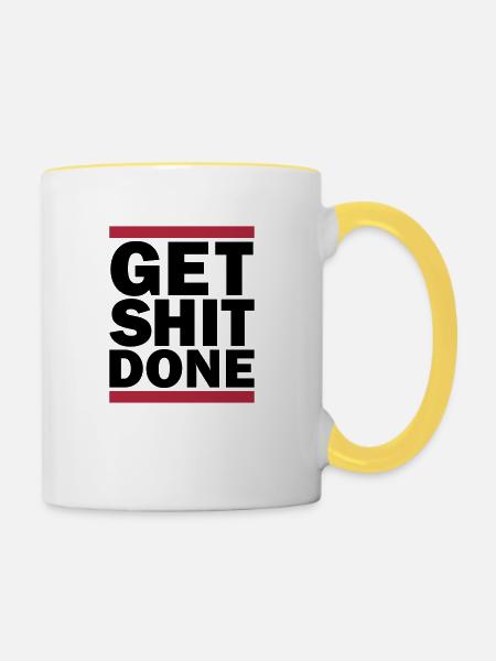 Get Shit Done - Tasse zweifarbig - Weiß/Gelb