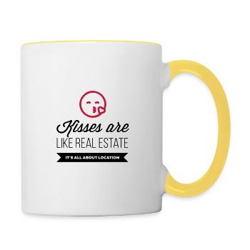 Küsse sind wie Immobilien. Lage, Lage, Lage! - Tasse zweifarbig - Weiß/Gelb - Rechts