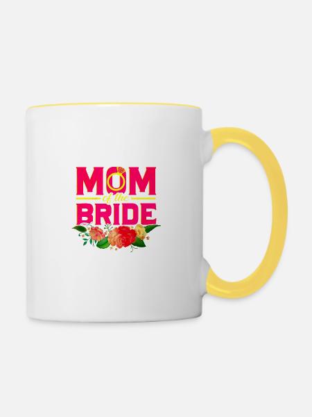 Mutter Braut Hochzeit Tochter - Tasse zweifarbig - Weiß/Gelb