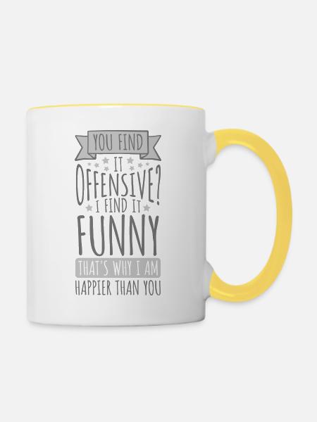You find it offensive - Tasse zweifarbig - Weiß/Gelb