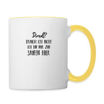 Dirndl Brauch ich nicht Saufen Spruch - Tasse zweifarbig - Weiß/Gelb - Rechts