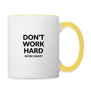 Arbeite nicht hart, arbeite klug - Tasse zweifarbig - Weiß/Gelb - Rechts