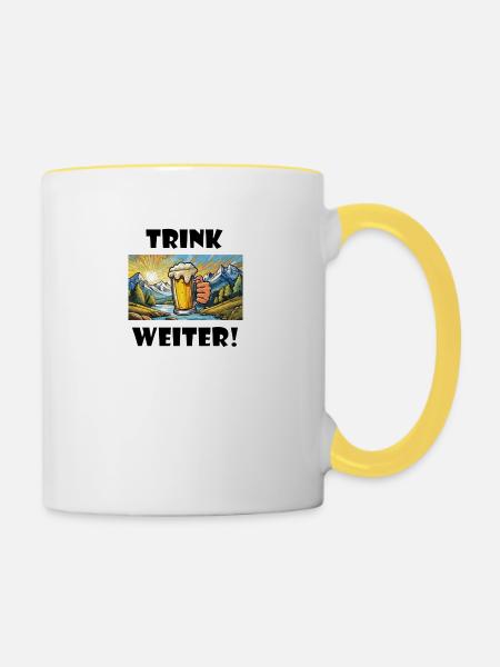 Trink weiter! - Tasse zweifarbig - Weiß/Gelb
