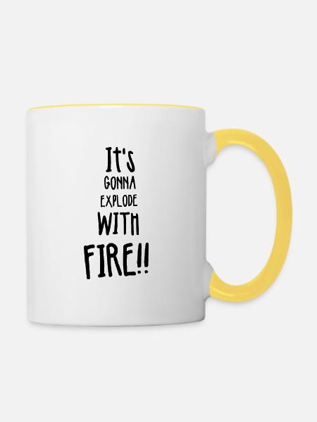 Its gonna explode with fire - Tasse zweifarbig - Weiß/Gelb