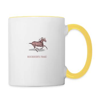 Pferd - Reiten oder nicht reiten bescheuerte Frage - Tasse zweifarbig - Weiß/Gelb - Rechts