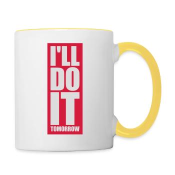 do it tomorrow Zitat - Tasse zweifarbig - Weiß/Gelb - Rechts