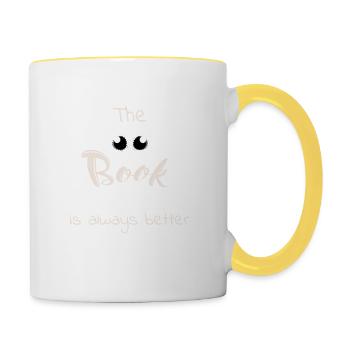 Das Buch ist immer besser T-Shirt, Buchliebhaber - Tasse zweifarbig - Weiß/Gelb - Rechts