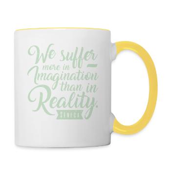 Suffer More Often In Imagination Than In Reality - Tasse zweifarbig - Weiß/Gelb - Rechts