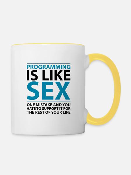 Programmieren ist wie Sex - Tasse zweifarbig - Weiß/Gelb