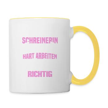 Schreinerin ich muss nicht hart arbeiten - Tasse zweifarbig - Weiß/Gelb - Rechts