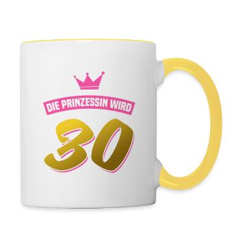 Die Prinzessin wird 30 - 30. Geburtstag - Tasse zweifarbig - Weiß/Gelb - Rechts