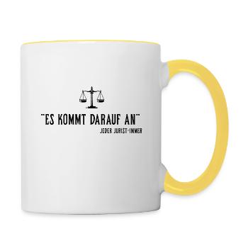 Es kommt darauf an Jeder Jurist immer - Tasse zweifarbig - Weiß/Gelb - Rechts