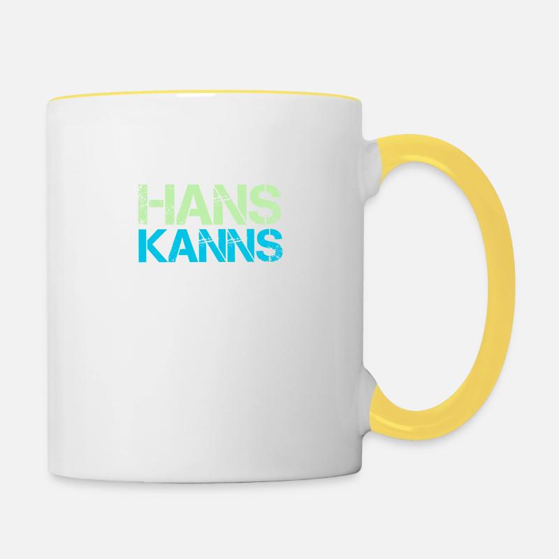 Hans Name Sprüche Hans Kanns - Tasse zweifarbig - Weiß/Gelb