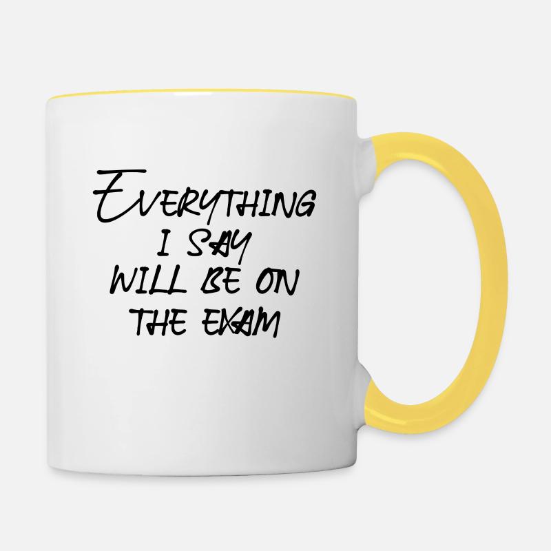 everything will be on the exam - Contrasting Mug - white/yellow
