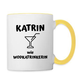 Katrin wie Wodkatrinkerin - Tasse zweifarbig - Weiß/Gelb - Rechts