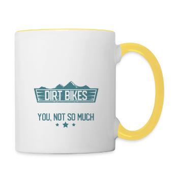 Dirt Bikes Make Me Happy Funny Motocross Enduro - Tasse zweifarbig - Weiß/Gelb - Rechts