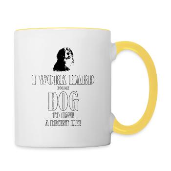 I work hard to make sure my dog has a decent life - Contrasting Mug - white/yellow - Right