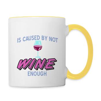 Stress Is Caused By Not Wine Enough Funny Retro - Tasse zweifarbig - Weiß/Gelb - Rechts