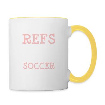 Who Need Refs When You Have Soccer Moms Funny Socc - Tasse zweifarbig - Weiß/Gelb - Rechts