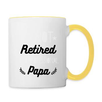 I'm Not Retired I'm A Professional Papa - Contrasting Mug - white/yellow - Right