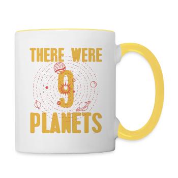 There Were 9 PLANETS Retro Funny Pluto Designs - Tasse zweifarbig - Weiß/Gelb - Rechts