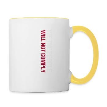 Wir das Volk werden uns nicht an den 2 Verfassung - Tasse zweifarbig - Weiß/Gelb - Rechts