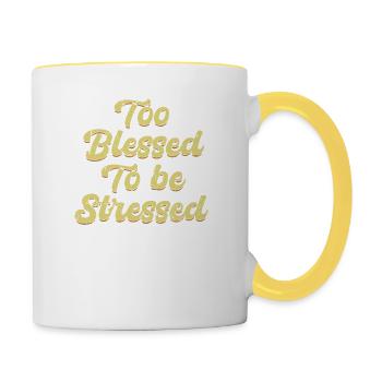 Too Great To Be Stressed Christian Free Bible Pun - Contrasting Mug - white/yellow - Right
