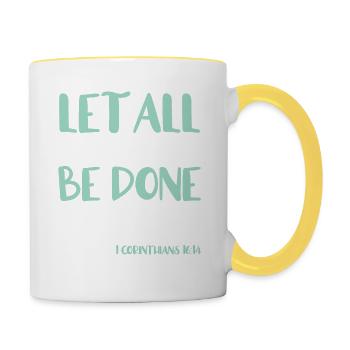 Tout ce que vous faites doit être fait dans l’amour - Mug contrasté - blanc/jaune - Droite