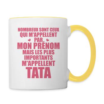 Les plus importants m'appellent Tata - Prénom Tata - Mug contrasté - blanc/jaune - Droite