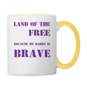 Land der Freien, weil mein Papa mutig ist - Tasse zweifarbig - Weiß/Gelb - Rechts
