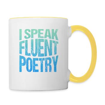 Ich Spreche Fließend Poesie - Tasse zweifarbig - Weiß/Gelb - Rechts