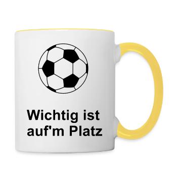 Wichtig ist aufm Platz - Alte Fußball-Weisheit - Tasse zweifarbig - Weiß/Gelb - Rechts