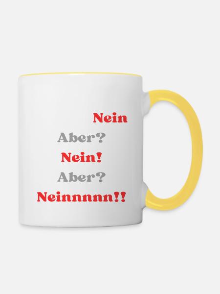 Bevor du fragst NEIN Statement lustige Sprüche - Tasse zweifarbig - Weiß/Gelb
