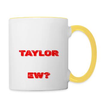 Wer ist Taylor überhaupt? - Tasse zweifarbig - Weiß/Gelb - Rechts