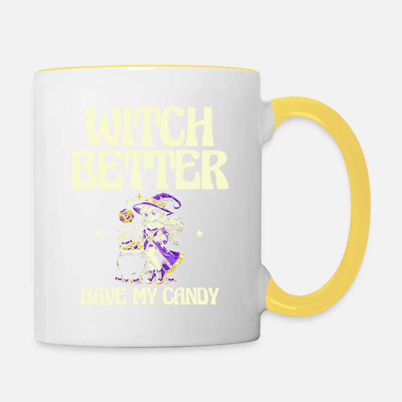Witch Better My Candy, Halloween Humor - Contrasting Mug - white/yellow