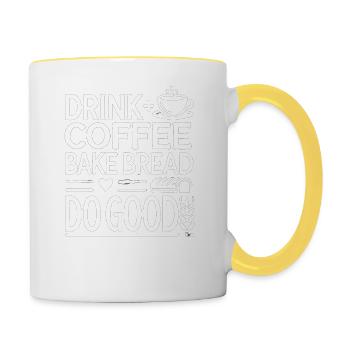 Kaffee trinken, Brot backen, Gutes tun - Tasse zweifarbig - Weiß/Gelb - Rechts