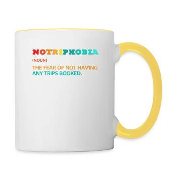 Notriphobia: Die Angst Vor Fehlenden Reisen - Tasse zweifarbig - Weiß/Gelb - Rechts