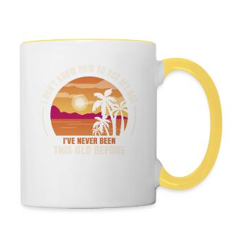 I don't know how to be at my age - Contrasting Mug - white/yellow - Right